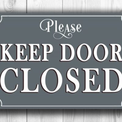 KEEP DOOR CLOSED Sign