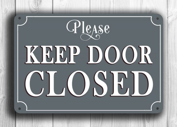 KEEP DOOR CLOSED Sign