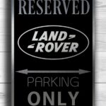 Land Rover Only Sign
