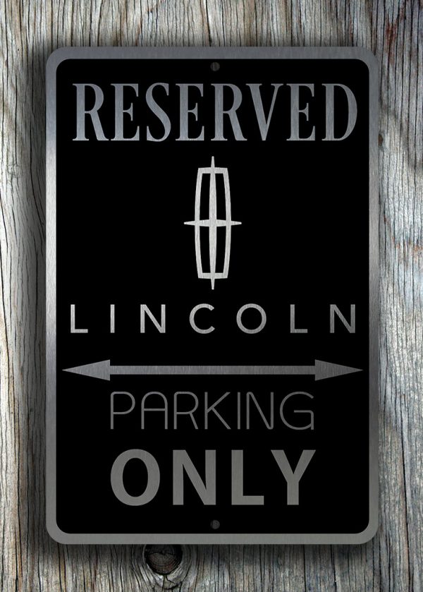 Lincoln Only Parking sign