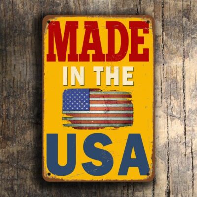 Made in the USA Sign