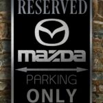 Mazda Only Sign