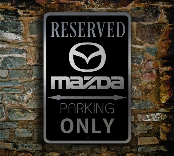 MAZDA RESERVED PARKING Sign