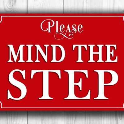 MIND THE STEP Sign