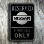 Nissan Only Sign