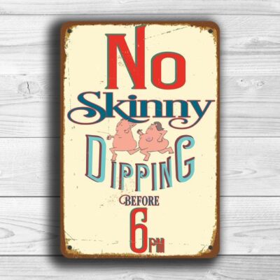 No Skinny Dipping Sign