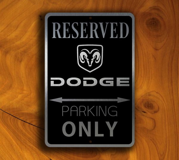 Dodge Parking Only sign