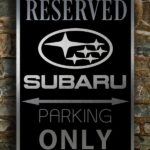 Subaru Only Sign