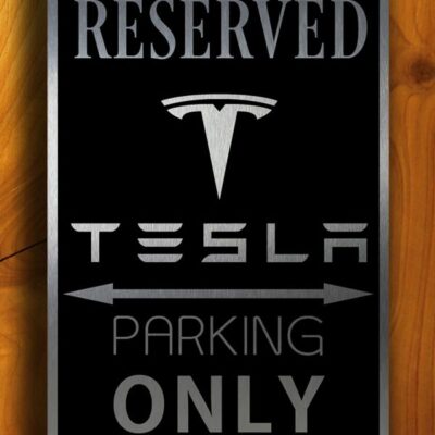 Tesla Parking Only Sign