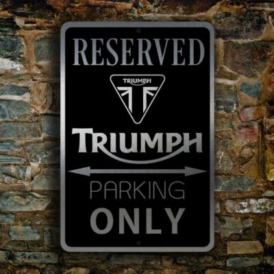 TRIUMPH RESERVED PARKING Sign