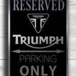 Triumph Parking Only Sign