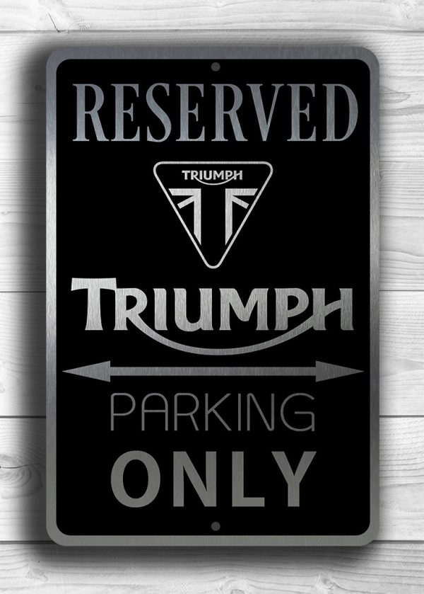 Triumph Parking Only Sign