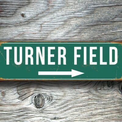 TURNER FIELD STADIUM Sign