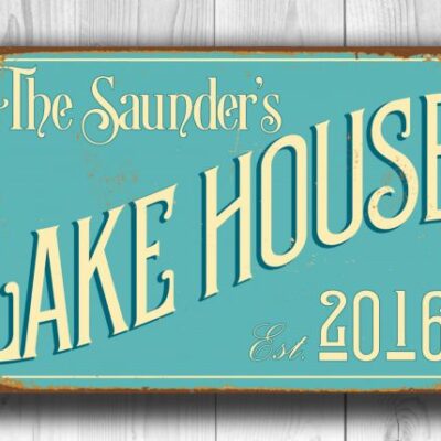 PERSONALIZED LAKE HOUSE Sign