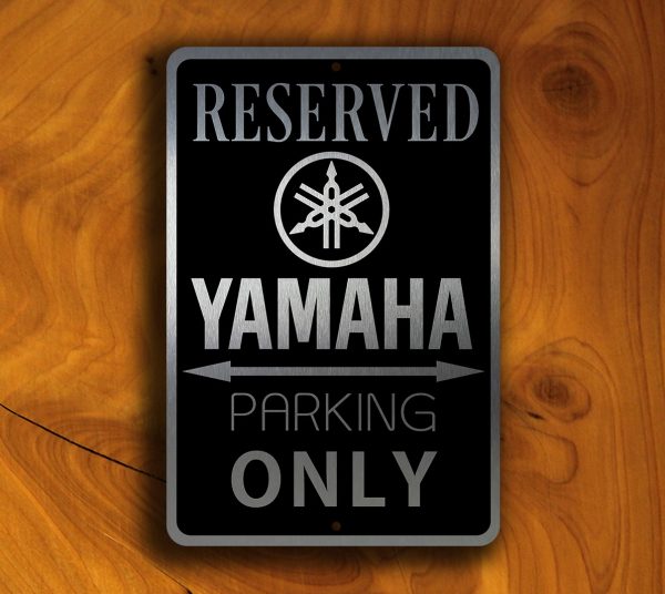 YAMAHA RESERVED PARKING Sign