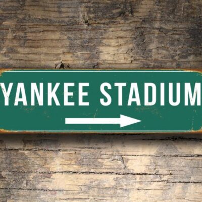 YANKEE STADIUM SIGN