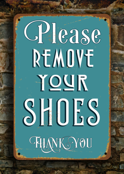 REMOVE-YOUR-SHOES-Sign-Please-Remove-your-Shoes-Sign-Vintage-style-Aluminum-Composite-Metal-remove-your-shoes-sign-Remove-your-shoes-sign-4