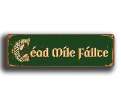 Céad Míle Fáilte sign