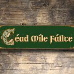 Cead Mile Failte Sign 2