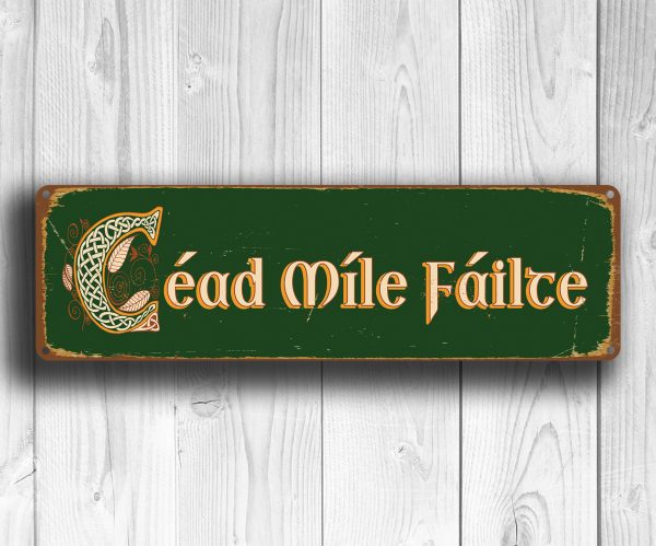 Cead Mile Failte Sign