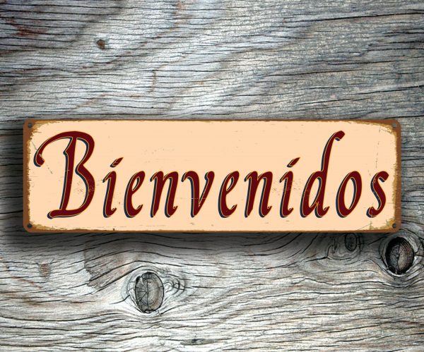 Bienvenidos Sign - Spanish Welcome