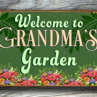 GRANDMAS GARDEN SIGN