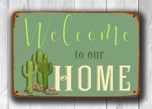 WELCOME to our home CACTUS SIGN