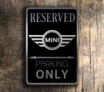 Reserved Parking Mini Cooper