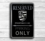 Porsche Parking Sign