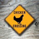 Chicken Crossing sign 2