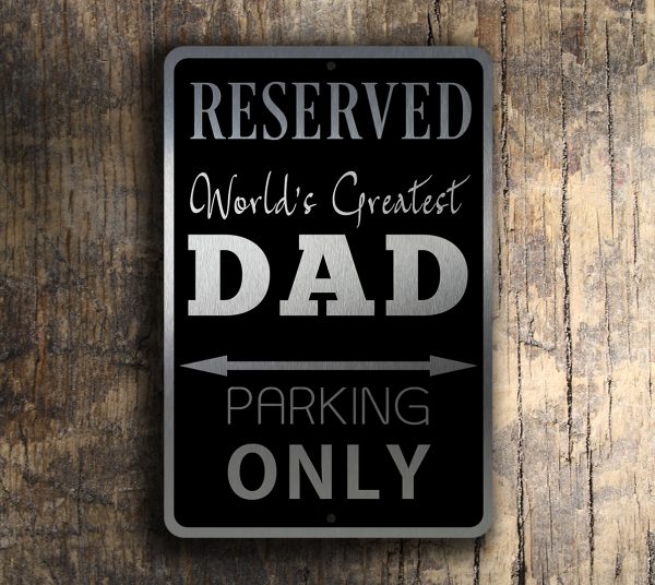Dad Only Parking