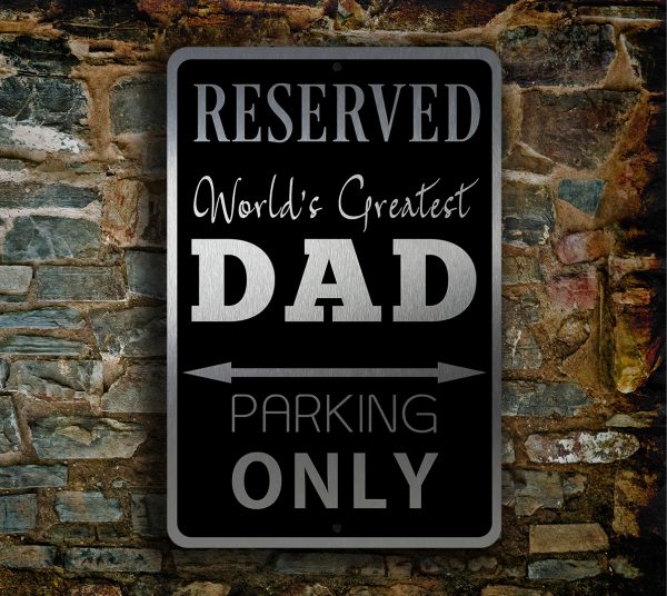 Dad Parking Signs