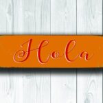 Hola Sign 2