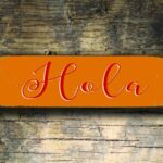 Hola Sign 4