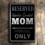 Mom Parking Only Sign 2