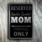 Mom Parking Only Sign 3