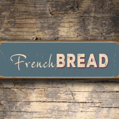 French Bread Sign