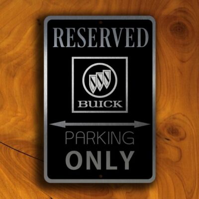 Buick Parking Only Sign