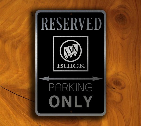 Buick Parking Only Sign