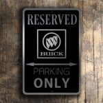 Buick Parking Only Sign 2