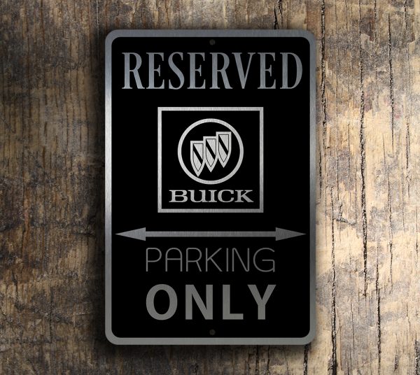 Buick Parking Only Sign