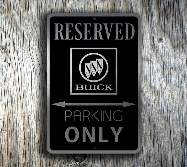 Buick Parking Only Sign