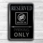 Buick Parking Only Sign 5