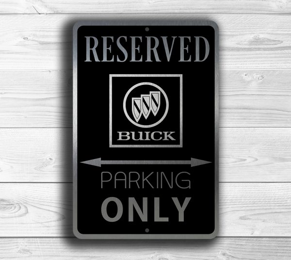 Buick Parking Only Sign 5