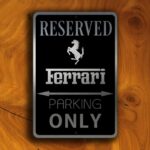 Ferrari Parking Only Sign 1