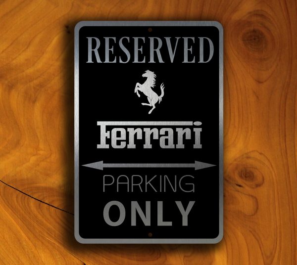 Ferrari Parking Only Sign