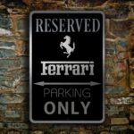 Ferrari Parking Only Sign 4