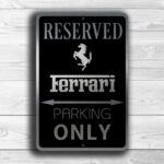 Ferrari Parking Only Sign 5