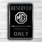 MG Parking Only Sign 1