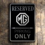 MG Parking Only Sign 4